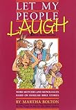 Let My People Laugh: More Sketches and Monologues Based on Familiar Bible Stories