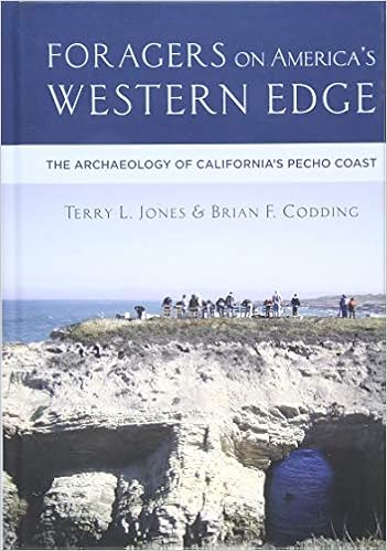 Foragers On America S Western Edge The Archaeology Of