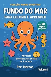 Livro Fundo do Mar – Para Colorir e Aprender (Mundo Divertido para Colorir e Aprender Livro 1)