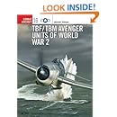TBF/TBM Avenger Units of World War 2 (Osprey Combat Aircraft 16)