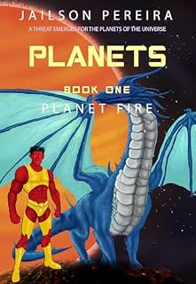 Livro Guardians of the Planets: Planet Fire (Guardians of the Planets - Planets Series Livro 1)