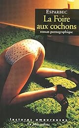 La  foire aux cochons