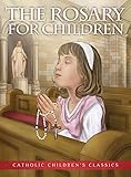 The Rosary for Children - Aquinas Kids Picture Book