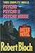 Three Complete Novels (Psycho, Psycho II, and Psycho House)