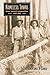 Nameless Towns: Texas Sawmill Communities, 1880-1942