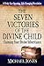 The Seven Victories of the Divine Child by Michael Jones