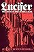 Lucifer: The Devil in the Middle Ages (Cornell Paperbacks)