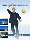 Effective Martial Arts Training with No Equipment or Partner vol 3: Meaningful Combat Psychology, Motivation for training and Breathing Techniques