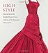 High Style: Masterworks from the Brooklyn Museum Costume Collection at The Metropolitan Museum of Art