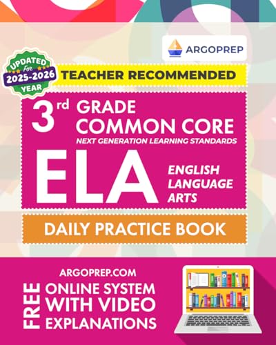 3rd Grade Common Core ELA (English Language Arts): Daily Practice Workbook | 300+ Practice Questions and Video Explanations | Common Core State ... Standards Aligned (NGSS) ELA Workbooks)