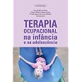 TERAPIA OCUPACIONAL NA INFÂNCIA E NA ADOLESCÊNCIA