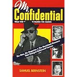 Mr. Confidential: The Man, His Magazine & The Movieland Massacre That Changed Hollywood Forever