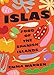 Islas: Food of the Spanish Islands