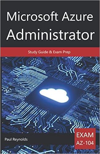 Microsoft Azure Administrator Az 104 Study Guide Exam Prep Amazon Co Uk Reynolds Paul Books
