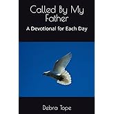 Called By My Father: A Devotional for Each Day
