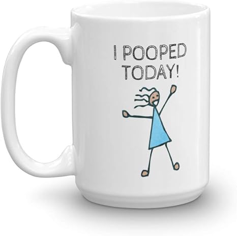 I Pooped Today Coffee \u0026 Tea Gift Mug 