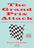 The Grand Prix Attack: Fighting the Sicilian with an Early F4