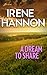 A Dream To Share (Heartland Homecoming) by Irene Hannon