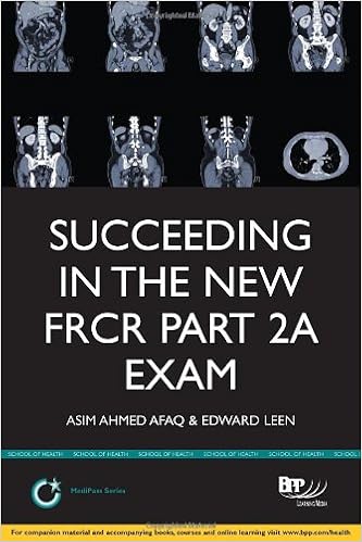 Succeeding In The New Frcr Part 2a Exam Single Best Answer Sba