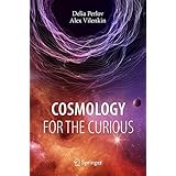 Cosmology for the Curious