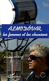 Almodóvar, les femmes et les chansons