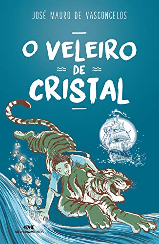 O Veleiro de Cristal (Portuguese Edition) en promo sur Amazon