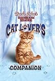 Uncle John's Bathroom Reader Cat Lover's Companion (Uncle John's Bathroom Readers) by Bathroom Readers' Hysterical Society