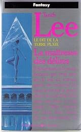 La  Maîtresse des délires