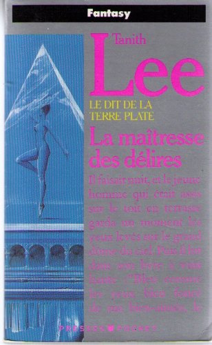 La  Maîtresse des délires