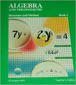 Algebra And Trigonometry Structure And Method Book 2 Teacher S Edition M Dolciani R Senfrey R Brown 9780395352588 Books