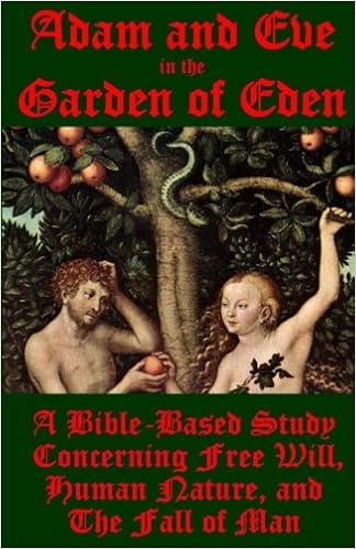 Adam And Eve In The Garden Of Eden A Bible Based Study Concerning Free Will Human Nature And The Fall Of Man A Bible Based Study Series Volume 1 Ballmann J Amazon Com Books