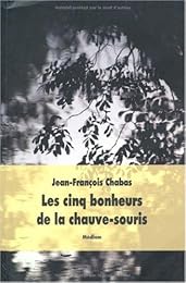 Les  cinq bonheurs de la chauve-souris