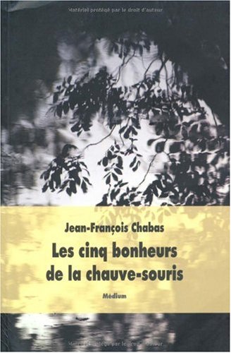 Les  cinq bonheurs de la chauve-souris