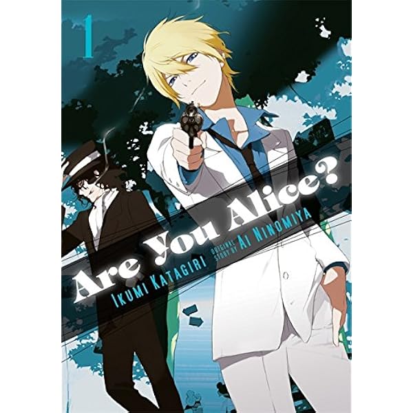 Are You Alice Vol 1 Are You Alice 1 Katagiri Ikumi Ninomiya Ai Amazon Com Books
