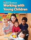Working with Young Children, Judy Herr  Ed.D., 1605254371