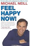 Feel Happy Now!