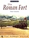 The Roman Fort (The Roman World) by Peter Connolly