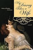 Front cover for the book Mr Darcy Takes a Wife by Linda Berdoll
