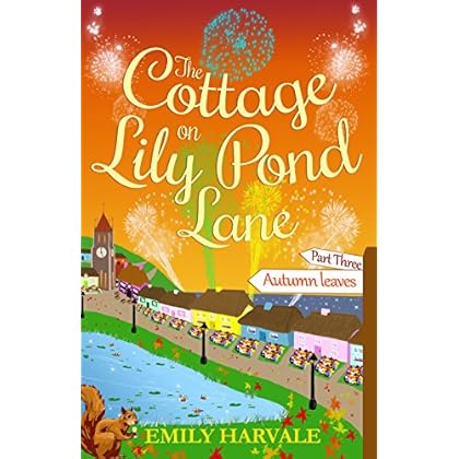The Cottage on Lily Pond Lane-Part Three: Autumn leaves