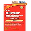 The Real MCTS/MCITP Exam 70-643 Prep Kit: Independent and Complete Self-Paced Solutions