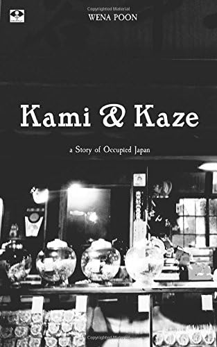 Kami and Kaze: A Story of Occupied Japan