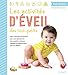 Les activités d'éveil des tout-petits by