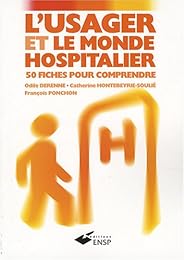 L' usager et le monde hospitalier
