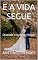 Livro E A VIDA SEGUE: Quando o outono chegar
