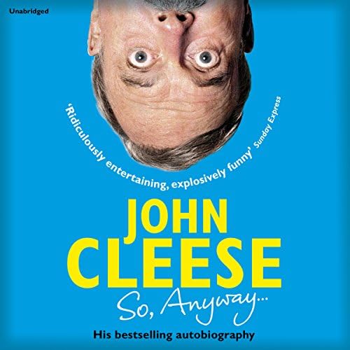 So, Anyway...: The Autobiography Audio CD – Unabridged, 24 Nov. 2016