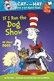 Paperback Cat in the Hat: If I Ran the Dog Show Book