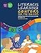 Literacy & Learning Centers for the Big Kids: Building Literacy Skills and Content Knowledge for Grades 4-12, Second Edition - Book by Katherine McKnight