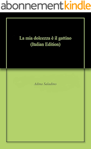 Download La mia dolcezza è il gattino (Italian Edition) PDF