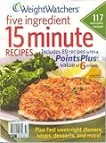 Weight Watchers Five Ingredient 15 Minute Recipes Summer 2012 by 