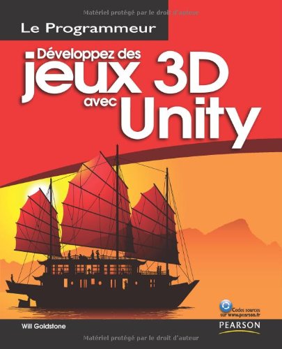 Développez des jeux 3D avec Unity by (Paperback)
